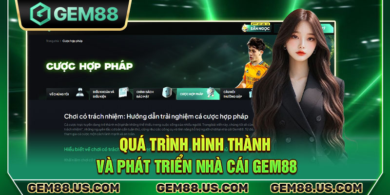 Quá trình hình thành và phát triển nhà cái Gem88